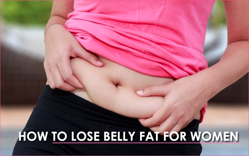 how to lose belly fat for women